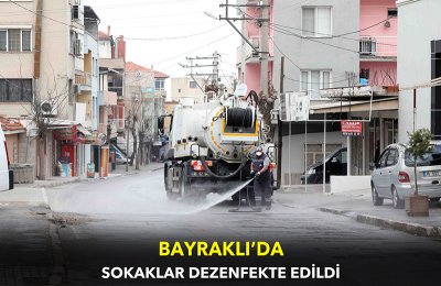 Bayraklı’da sokaklar dezenfekte edildi